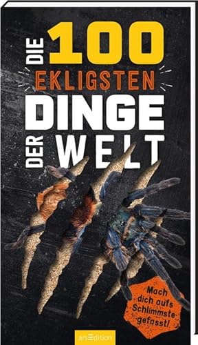 Seller image for Die 100 ekligsten Dinge der Welt for sale by BuchWeltWeit Ludwig Meier e.K.