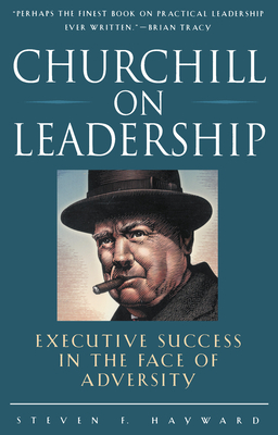 Immagine del venditore per Churchill on Leadership: Executive Success in the Face of Adversity (Paperback or Softback) venduto da BargainBookStores