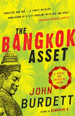 Imagen del vendedor de The Bangkok Asset: A Royal Thai Detective Novel (Paperback or Softback) a la venta por BargainBookStores