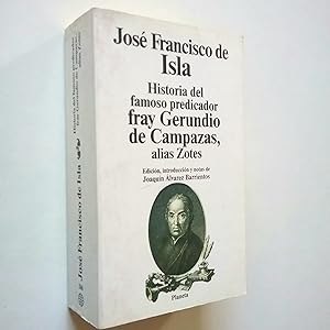Imagen del vendedor de Historia del famoso predicador Fray Gerundio de Campazas, alias Zotes (En un solo volumen) a la venta por MAUTALOS LIBRERA