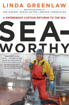 Imagen del vendedor de Seaworthy: A Swordboat Captain Returns to the Sea (Paperback or Softback) a la venta por BargainBookStores