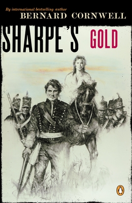 Seller image for Sharpe's Gold: Richard Sharpe and the Destruction of Almeida, August 1810 (Paperback or Softback) for sale by BargainBookStores