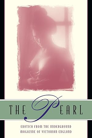 Seller image for The Pearl: A Journal of Facetive and Voluptuous Reading for sale by moluna