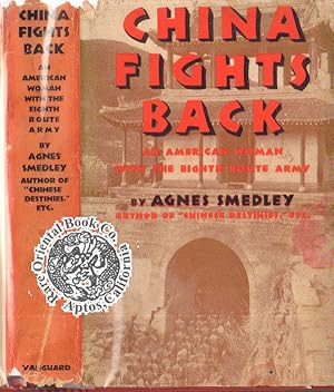 Immagine del venditore per CHINA FIGHTS BACK: An American Woman With The Eighth Route Army. venduto da RARE ORIENTAL BOOK CO., ABAA, ILAB