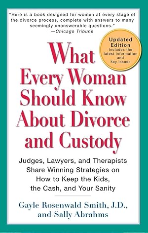 Bild des Verkufers fr What Every Woman Should Know About Divorce and Custody (Rev) zum Verkauf von moluna