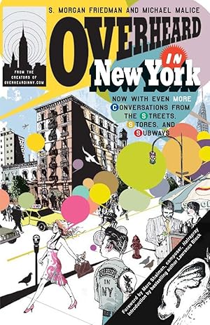 Bild des Verkufers fr Overheard in New York Updated: Conversations from the Streets, Stores, and Subways zum Verkauf von moluna