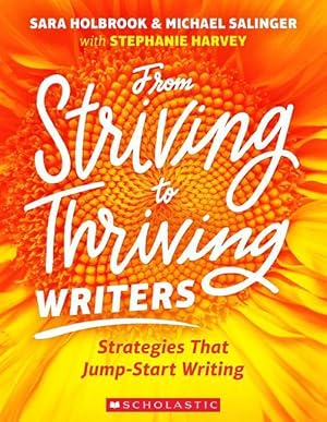 Imagen del vendedor de From Striving to Thriving Writers: Strategies That Jump-Start Writing a la venta por moluna