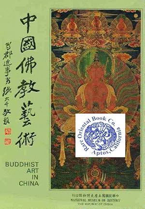 Bild des Verkufers fr BUDDHIST ART IN CHINA. zum Verkauf von RARE ORIENTAL BOOK CO., ABAA, ILAB