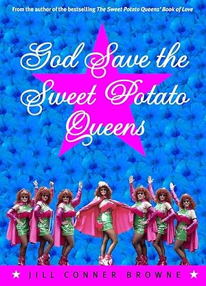 Bild des Verkufers fr God Save the Sweet Potato Queens zum Verkauf von moluna