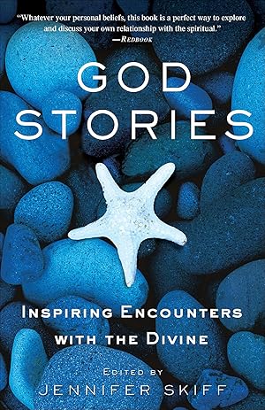 Bild des Verkufers fr God Stories: Inspiring Encounters with the Divine zum Verkauf von moluna