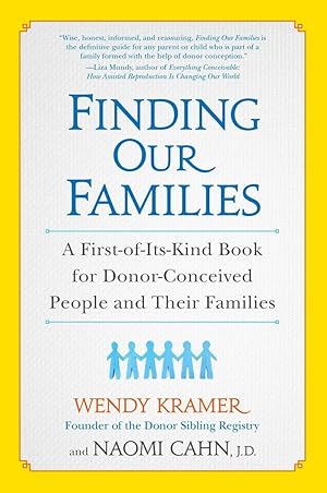 Imagen del vendedor de Finding Our Families: A First-Of-Its-Kind Book for Donor-Conceived People and Their Families a la venta por moluna