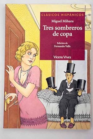 Image du vendeur pour Tres sombreros de copa mis en vente par Alcan Libros