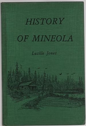 Image du vendeur pour History of Mineola, Texas Gateway To The Pines mis en vente par McCormick Books