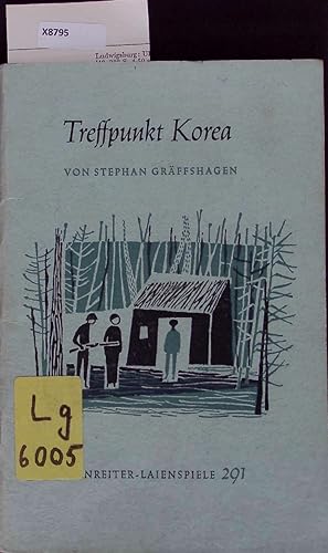 Bild des Verkufers fr Treffpunkt Korea. Nr. 291 zum Verkauf von Antiquariat Bookfarm