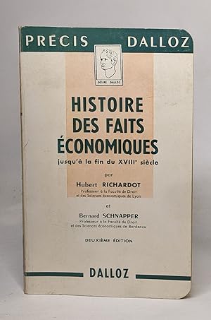 Image du vendeur pour Histoire des faits conomiques jusqu' la fin du XVIIIe sicle mis en vente par crealivres