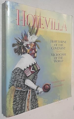 Seller image for Hotevilla: Hopi Shrine of the Covenant/Microcosm of the World (Mails, Thomas E.) for sale by Once Upon A Time