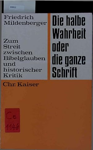 Imagen del vendedor de Die Halbe Wahrheit Oder die Ganze Schrift. Band 46 a la venta por Antiquariat Bookfarm