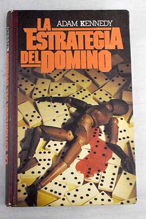 Imagen del vendedor de La estrategia del domin a la venta por Alcan Libros