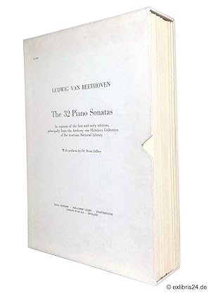 Immagine del venditore per Ludwig van Beethoven - The 32 Piano Sonatas : In reprints of the first and early editions, principally from the Anthony van Hoboken Collection of the Austrin National Library. With prefaces by Dr. Brian Jeffery venduto da exlibris24 Versandantiquariat