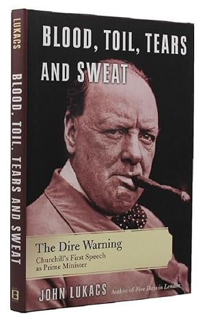 Seller image for BLOOD, TOIL, TEARS AND SWEAT: The Dire Warning for sale by Kay Craddock - Antiquarian Bookseller