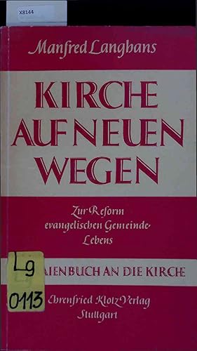 Seller image for Kirche auf Neuen Wegen. for sale by Antiquariat Bookfarm