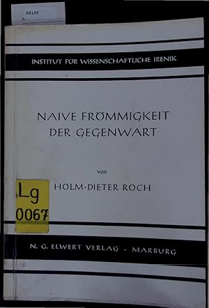 Seller image for Naive Frmmigkeit der Gegenwart. XI for sale by Antiquariat Bookfarm