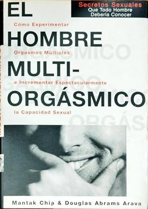 Imagen del vendedor de El hombre multiorgsmico a la venta por Paraso Lector