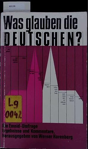 Seller image for Was glauben die DEUTSCHEN?. Die Emnid-Umfrage, Ergebnisse, Kommentare for sale by Antiquariat Bookfarm