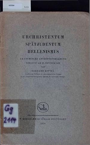 Bild des Verkufers fr Urchristentum Sptjudentum Hellenismus. zum Verkauf von Antiquariat Bookfarm