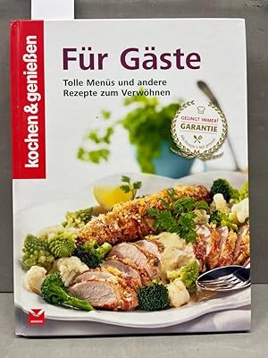 Bild des Verkufers fr Fr Gste : Tolle Mens und andere Rezepte zum Verwhnen. [Chefred.: Jessica Brendel. Konzeption & Text: Irene Rter. . Fotos: Food & Foto, Hamburg .] / Kochen & Genieen zum Verkauf von Kepler-Buchversand Huong Bach