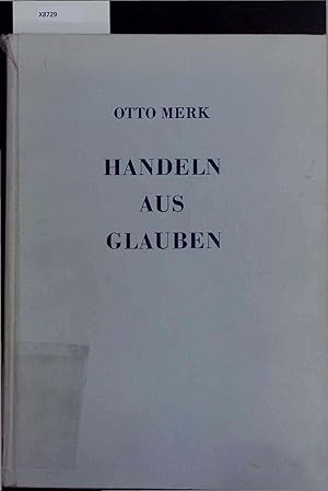 Imagen del vendedor de Handeln aus Glauben. Nr. 5. a la venta por Antiquariat Bookfarm
