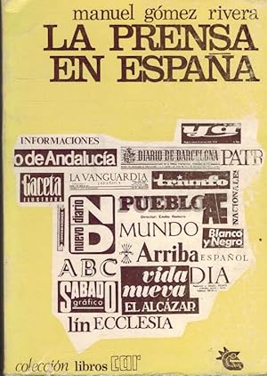 Imagen del vendedor de LA PRENSA EN ESPAA a la venta por ALZOFORA LIBROS