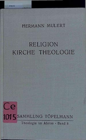 Bild des Verkufers fr Religion - Kirche - Theologie. Band 8 zum Verkauf von Antiquariat Bookfarm