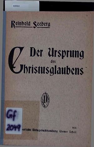 Bild des Verkufers fr Der Ursprung des Christusglaubens. zum Verkauf von Antiquariat Bookfarm