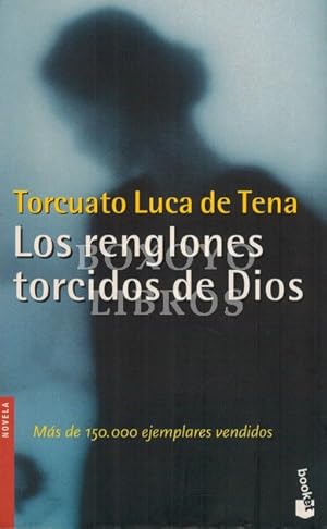 Imagen del vendedor de Los renglones torcidos de Dios. Prlogo de Juan Antonio Vallejo-Ngera a la venta por Boxoyo Libros S.L.