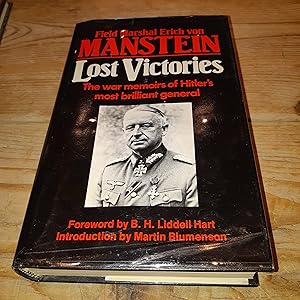 Image du vendeur pour Lost Victories: War Memoirs of Hitler's Most Brilliant General mis en vente par Oakholm Books