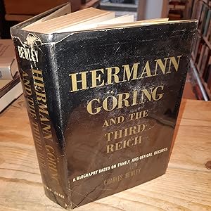 Imagen del vendedor de Hermann Goring and the Third Reich: A biography based on family and official records a la venta por Oakholm Books