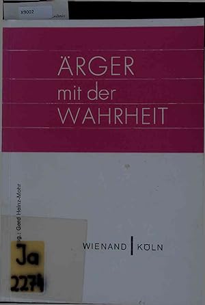 Imagen del vendedor de rger mit der Wahrheit. Denken   Leben   Glauben. a la venta por Antiquariat Bookfarm