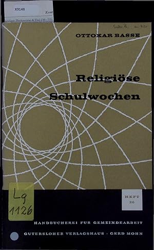 Seller image for Religise Schulwochen. Handbcherei fr Gemeindearbeit Heft 426 for sale by Antiquariat Bookfarm