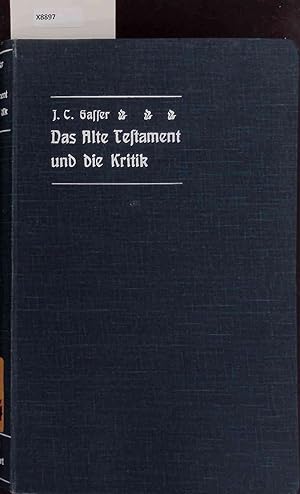 Seller image for Das Alte Testament und die Hauptprobleme der alttestamentlichen Forschung. for sale by Antiquariat Bookfarm
