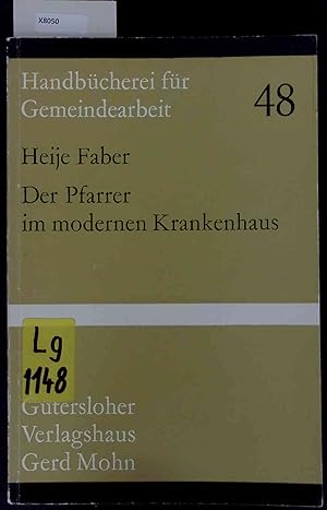 Seller image for Der Pfarrer im Modernen Krankenhaus. Heft 48 for sale by Antiquariat Bookfarm