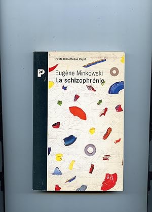 Image du vendeur pour LA SCHIZOPHRNIE . Psychopathologie des schizodes et des schizophrnes mis en vente par Librairie CLERC