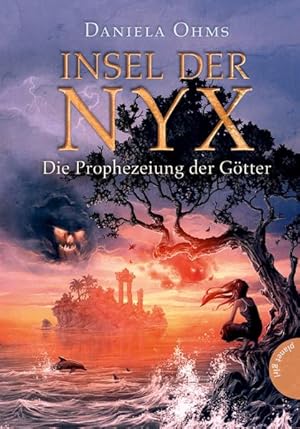 Bild des Verkufers fr Insel der Nyx 1: Die Prophezeiung der Gtter (1) zum Verkauf von Gerald Wollermann