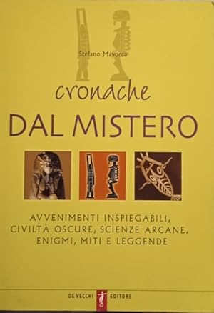 Imagen del vendedor de Cronache dal mistero a la venta por librisaggi