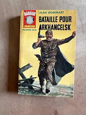Imagen del vendedor de Bataille pour arkhangelsk a la venta por Dmons et Merveilles