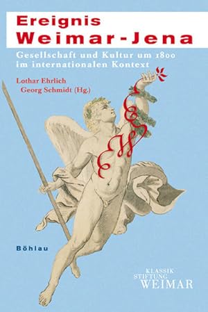 Immagine del venditore per Ereignis Weimar-Jena: Gesellschaft und Kultur um 1800 im internationalen Kontext Gesellschaft und Kultur um 1800 im internationalen Kontext venduto da Antiquariat Mander Quell