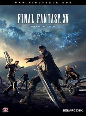 Bild des Verkufers fr Final Fantasy XV: Das offizielle Buch   Standardedition DAS OFFIZIELLE BUCH zum Verkauf von Antiquariat Mander Quell