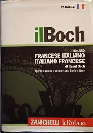 Bild des Verkufers fr Il Boch. Dizionario francese-italiano, italiano-francese zum Verkauf von librisaggi