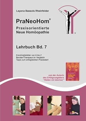 Imagen del vendedor de PraNeoHom Lehrbuch Band 7 - Praxisorientierte Neue Homopathie: Krankheitsbilder - Berater/Therapeut im Vergleich Krankheitsbilder - Berater/Therapeut im Vergleich a la venta por Antiquariat Mander Quell