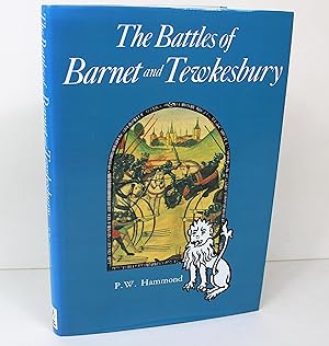 The Battles of Barnet and Tewkesbury (History/prehistory & Medieval History)